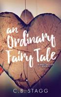 An Ordinary Fairy Tale 1539356760 Book Cover