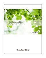 The Garden State: The Beginning Of The Story 1453706135 Book Cover