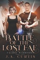 Battle of the Lost Fae: A Young Adult Urban Fantasy Adventure B09R3HS6G2 Book Cover