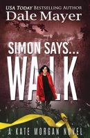 Simon Says... Walk 1773367862 Book Cover