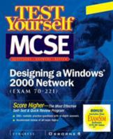 Test Yourself MCSE Designing  A Windows 2000 Network (Exam 70-221) 0072129328 Book Cover