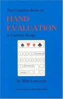 Complete Book on Hand Evaluation in Contract Bridge 0939460270 Book Cover