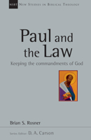 Paul and the Law: Keeping the Commandments of God 0830826327 Book Cover