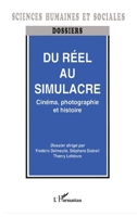 Du réel au simulacre: Cinéma, photographie et histoire 273842080X Book Cover