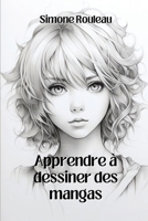 Apprendre à dessiner des mangas B0CVHBSH1K Book Cover