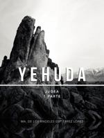 Yehuda: Judea, 1. parte 1463329598 Book Cover