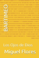 Bartimeo: Los Ojos de Dios B089CJJMQP Book Cover