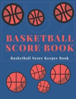 Basketball Score book: Basketball Score Keeper Book For Kids And Adults Busy Raising Ballers Cover 8.5 x 11 inches: 120 sheets: Score Keeper book for basketball games 1675900922 Book Cover