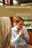Nine More Clinical Cases: Case Studies in Clinical Pastoral Care, Counseling and Psychotherapy 057873334X Book Cover