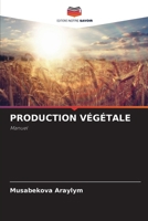 Production Végétale (French Edition) 6208517346 Book Cover