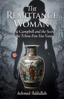 The Remittance Woman (Illustrated, Refined and Edited) 9372448435 Book Cover