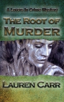The Root of Murder 1798920298 Book Cover