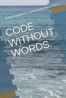 Code Without Words. B08WZH56VK Book Cover