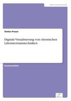 Digitale Visualisierung Von Chemischen Laboratoriumstechniken 3838610784 Book Cover