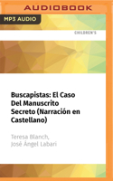 Buscapistas: El Caso del Manuscrito Secreto (Narración En Castellano) 1713607670 Book Cover