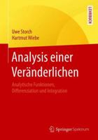 Analysis Einer Veränderlichen: Analytische Funktionen, Differenziation Und Integration 3662565722 Book Cover