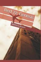 Red 72: Genesis 1530339510 Book Cover