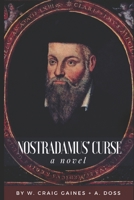 Nostradamus' Curse 1521903956 Book Cover