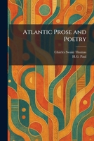 Atlantic Prose and Poetry 1025291654 Book Cover