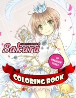 Cardcaptor Sakura Coloring Book: Coloring Book for girl and kid girl B085JZZDDV Book Cover