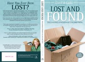 Lost and Found: Discovering Strength in Love and Faith 0991119606 Book Cover