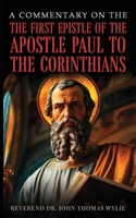 Commentary on the First Epistle of the Apostle Paul to the Corinthians 1968750134 Book Cover