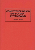 Competence-Based Employment Interviewing 1567200508 Book Cover