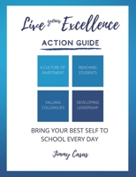 Live Your Excellence: Action Guide 1734890800 Book Cover