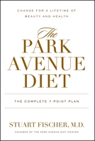 The Park Avenue Plan for Weight Loss: The 7-Point Doctor-Designed Program for Lasting Results 1578262631 Book Cover