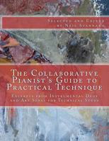 The Collaborative Pianist's guide to Practical Technique: Excerpts from Instrumental Duos and Art Songs for Technical Study 1511947861 Book Cover