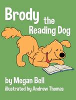 Brody the Reading Tutor 0988977516 Book Cover