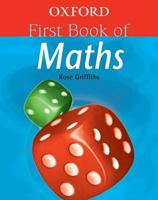 Oxford First Book of Maths (First Book) 0199109826 Book Cover