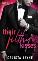 Their Filthy Kisses (Kissing Them) B0GFFBXNL4 Book Cover