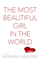 The Most Beautiful Girl in the World 1312497416 Book Cover