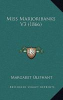 Miss Marjoribanks V3 1164916815 Book Cover