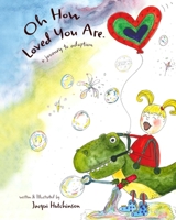 Oh, How Loved You Are: A Journey to Adoption B0C2SMVPR5 Book Cover