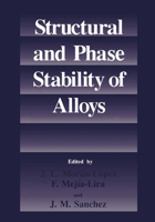 Structural and Phase Stability of Alloys 1461364930 Book Cover