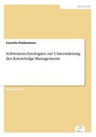 Softwaretechnologien Zur Unterstutzung Des Knowledge-Managements 3838652045 Book Cover