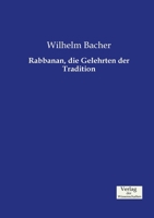 Rabbanan, Die Gelehrten Der Tradition 3957005493 Book Cover