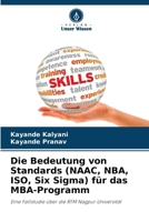 Die Bedeutung von Standards (NAAC, NBA, ISO, Six Sigma) für das MBA-Programm (German Edition) 6207974638 Book Cover