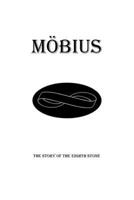 Möbius: The Story of the Eighth Stone:: The Story of the Eighth Stone 1835636160 Book Cover