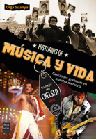 Historias de música y vida: Canciones grabadas en nuestra memoria 8418703032 Book Cover