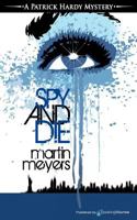 Spy and Die 1628153598 Book Cover