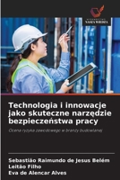 Technologia i innowacje jako skuteczne narzedzie bezpieczenstwa pracy (Polish Edition) 6209535046 Book Cover