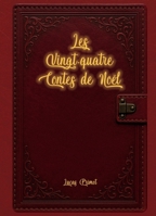 Les Vingt-quatre Contes de Noël (French Edition) B0FX8FQTSY Book Cover