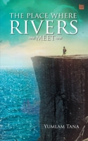 The Place Where the Rivers Meet 9389759277 Book Cover