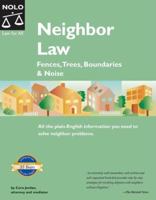 Neighbor Law: Fences, Trees, Boundaries and Noise