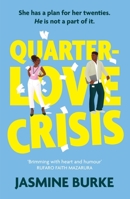 Quarter-Love Crisis: The rivals-to-lovers workplace romcom of the summer perfect for fans of The Hating Game! 1408749696 Book Cover