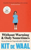 Without Warning and Only Sometimes 1472284836 Book Cover