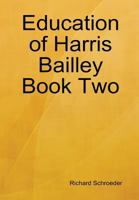Education of Harris Bailley Book Two 055715135X Book Cover